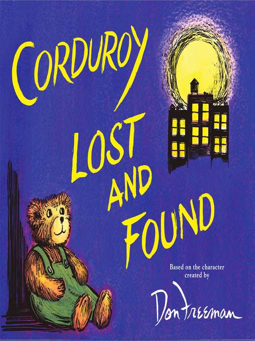 Title details for Corduroy Lost and Found by Don Freeman - Wait list